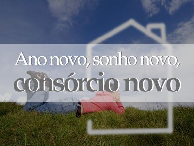 Ano novo, sonho novo, consórcio novo