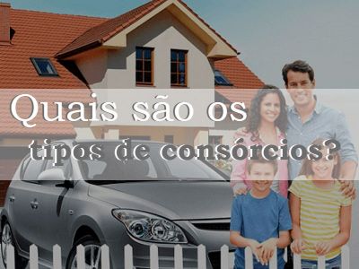 Quais são os tipos de consórcios contemplados?